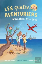 Les Quatre Aventuriers Tome 1 : Destination New York