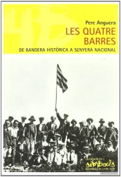 Les Quatre Barres, De Bandera Histórica A Senyera Nacional