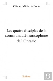 Les Quatre Disciples De La Communaute Francophone De L?Ontario