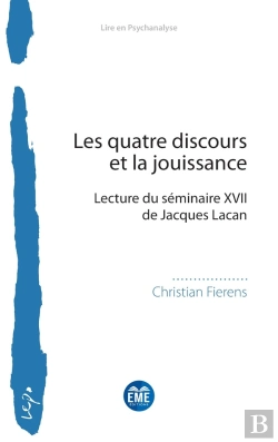 Bertrand.pt - Les Quatre Discours Et La Jouissance : Lecture Du Séminaire Xvii De Jacques Lacan