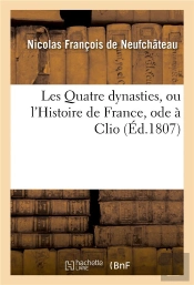 Les Quatre Dynasties, Ou L'Histoire De France, Ode A Clio