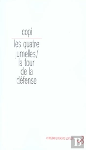 Les Quatre Jumelles ; La Tour De La Defense
