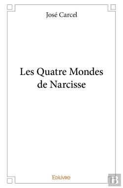 Bertrand.pt - Les Quatre Mondes De Narcisse