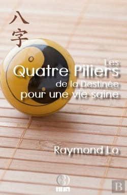 Bertrand.pt - Les Quatre Piliers De La Destinee Pour Une Vie Saine