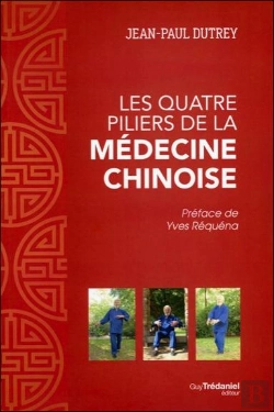 Bertrand.pt - Les Quatre Piliers De La Médecine Chinoise