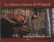 Les Quatre Saisons De L'Orignal
