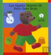 Les Quatre Saisons De Petit Ours Brun