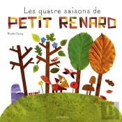 Les Quatre Saisons De Petit Renard