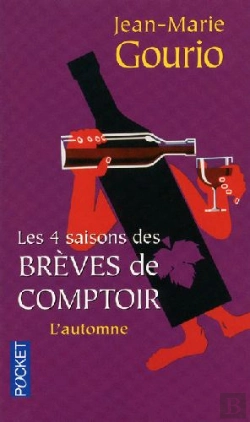 Bertrand.pt - Les Quatre Saisons Des Brèves De Comptoir T.3 ; L'Automne
