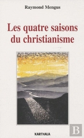 Les Quatre Saisons Du Christianisme
