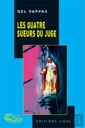 Les Quatre Sueurs Du Juge