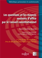 Les Questions Et Les Moyens Soulevés D'Office Par Le Conseil Constitutionnel