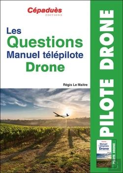 Bertrand.pt - Les Questions Manuel Télépilote Drone