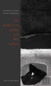 Les Questions Seules Ont Des Reflets
