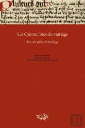 Les Quinze Joies Du Mariage ; Les Xv Joies De Mariage
