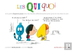 Bertrand.pt - Les Quiquoi Tome 6 ; Les Quiquoi Et Le Petit Chaperon Jaune Avec Des Bandes Réfléchissantes Pour Qu'On La Voie Dans La Nuit