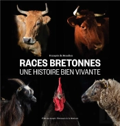 Les Races Bretonnes, Une Histoire Bien Vivante