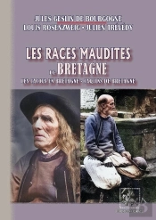 Les Races Maudites De Bretagne : Les Cacous En Bretagne - Caquins De Bretagne