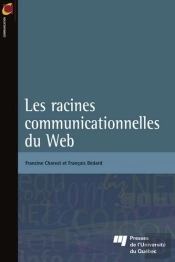 Les Racines Communicationnelles Du Web
