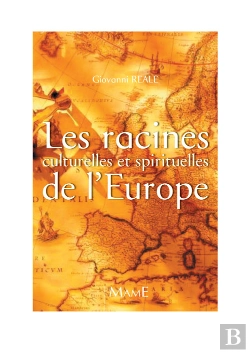 Bertrand.pt - Les Racines Culturelles Et Spirituelles De L'Europe