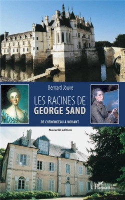 Bertrand.pt - Les Racines De George Sand ; De Chenonceau À Nohant