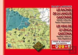 Bertrand.pt - Les Racines De La Langue Gasconne ; Identité Culturelle, Limites Linguistiques