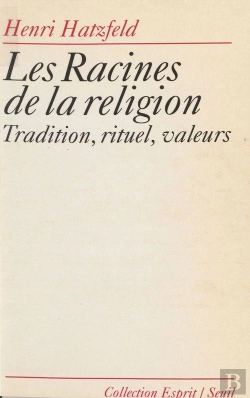 Bertrand.pt - Les Racines De La Religion. Tradition, Rituel, Valeurs