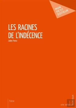 Bertrand.pt - Les Racines De L'Indécence