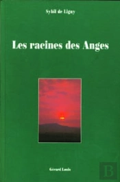 Les Racines Des Anges