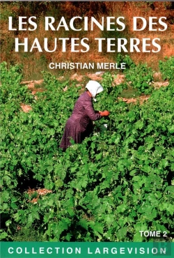 Bertrand.pt - Les Racines Des Hautes Terres T2