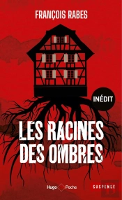 Les Racines Des Ombres
