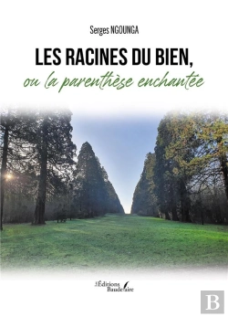 Bertrand.pt - Les Racines Du Bien, Ou La Parenthèse Enchantée