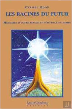 Bertrand.pt - Les Racines Du Futur : Memoires D'Outre Espace Et D'Au-Dela Du Temps