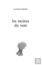 Les Racines Du Vent