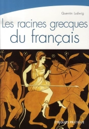 Les Racines Grecques Du Français