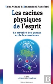 Les Racines Physiques De L'Esprit
