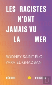 Les Racistes N'Ont Jamais Vu La Mer