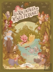Les Racontages De M'Sieu Perrault Tome 4 : Cahiers D'Été
