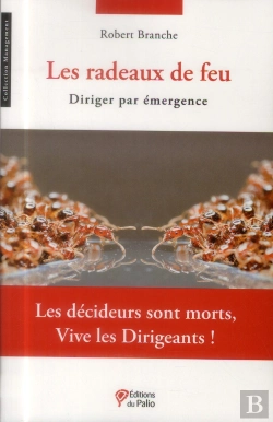 Bertrand.pt - Les Radeaux De Feu ; Diriger Par Émergence