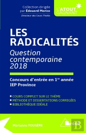 Les Radicalités ; Question Contemporaine ; Concours D'Entrée En 1re Année Iep Province (Concours 2018)