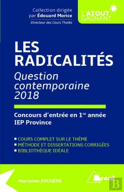Bertrand.pt - Les Radicalités ; Question Contemporaine ; Concours D'Entrée En 1re Année Iep Province (Concours 2018)