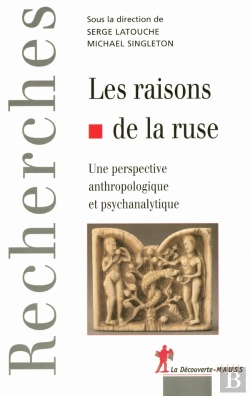 Bertrand.pt - Les Raisons De La Ruse Une Perspective Anthropolo Gique Et Psychanalytique