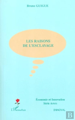 Bertrand.pt - Les Raisons De L'Esclavage