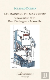 Les Raisons De Ma Colere, Tome 1 - 5 Novembre 2018 ? Rue D'Aubagne ? Marseille