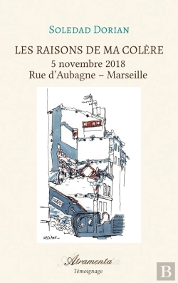 Bertrand.pt - Les Raisons De Ma Colere, Tome 1 - 5 Novembre 2018 ? Rue D'Aubagne ? Marseille