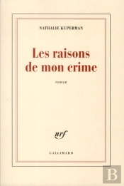 Les Raisons De Mon Crime