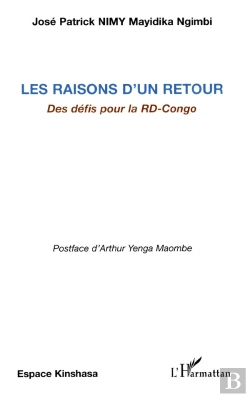 Bertrand.pt - Les Raisons D'Un Retour ; Des Defis Pour La Rd-Congo