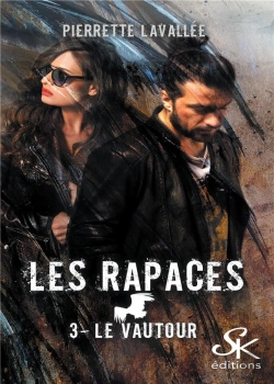 Bertrand.pt - Les Rapaces Tome 3 : Le Vautour