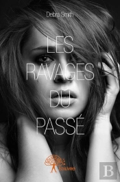Les Ravages Du Passe