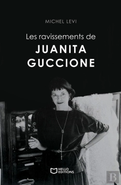 Bertrand.pt - Les Ravissements De Juanita Guccione